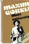 Gorkij Maxim - Moje univerzity