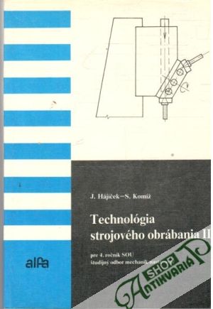 Obal knihy Technológia strojového obrábania III.