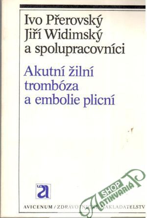 Obal knihy Akutní žilní trombóza a embolie plicní