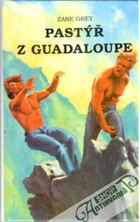 Pastýř z Guadaloupe - Grey Zane