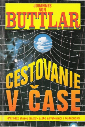 CESTOVANIE V ČASE - Buttlar Johannes von