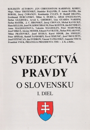 Svedectvá pravdy o Slovensku I. - Kolektív autorov
