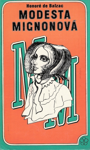 MODESTA MIGNONOVÁ - Balzac Honoré de
