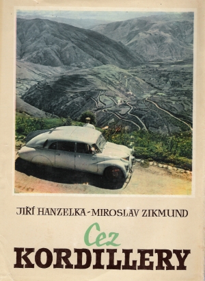 CEZ KORDILLERY - Hanzelka Jiří