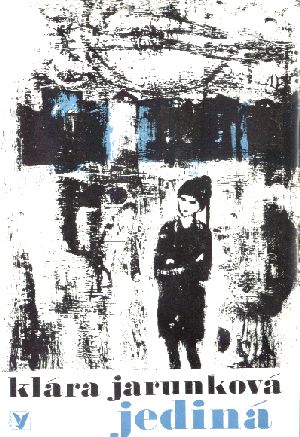 JEDINÁ - Jarunková K.