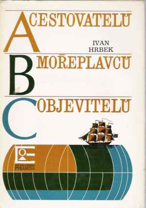 ABC cestovatelu, mořeplavcu, objevitelu - Hrbek I.