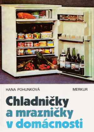 Obal knihy Chladničky a mrazničky v domácnosti