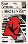 Šestakov Pavel - Strach z výšky