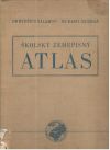 Šalamon B., Kuchař K. - Školský zemepisný atlas