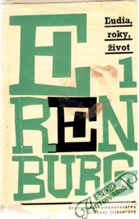 Ľudia, roky, život I-II - Erenburg Iľja