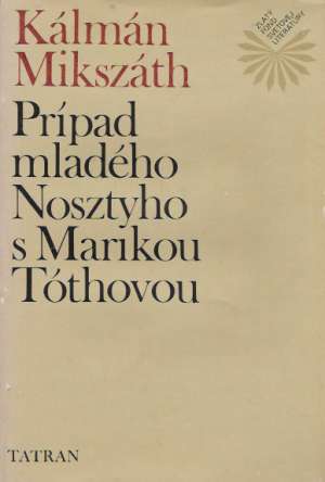 Obal knihy Prípad mladého Nosztyho s Marikou Tóthovou