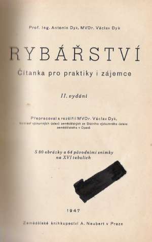 RYBÁŘSTVÍ - Dyk Antonín, Dyk Václav