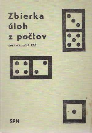 ZBIERKA ÚLOH Z POČTOV PRE 1.- 3. ROČNÍK ZDŠ - Kníže Gustav