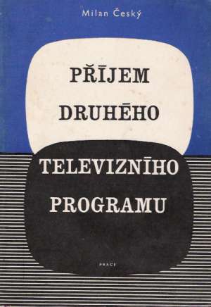 Obal knihy Příjem druhého televizního programu