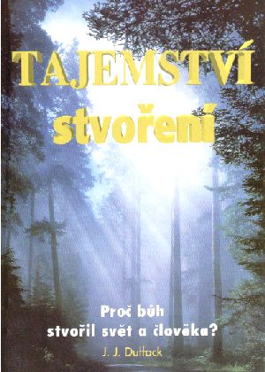 Tajemství stvoření - Duffack J.J.