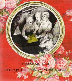 Chlapci z pavlovskej ulice - Molnár Ferenc