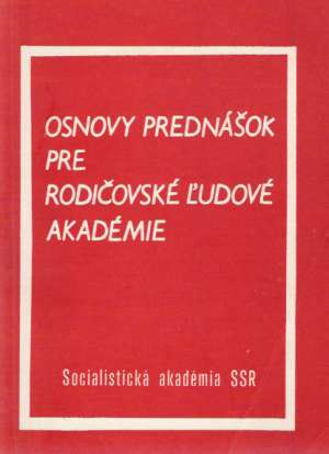 Obal knihy Osnovy prednášok pre rodičovské ľudové akadémie