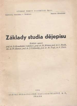 ZÁKLADY STUDIA DĚJEPISU - Kolektív autorov