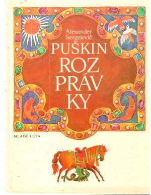 Rozprávky - Puškin Alexander Sergejevič