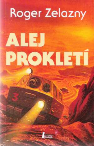ALEJ PROKLETÍ - Zelazny R.