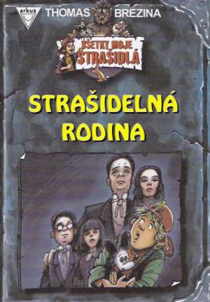 Strašidelná rodina - Brezina Thomas