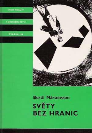 Světy bez hranic - Martensson Bertil