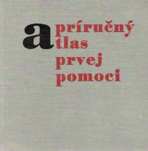 Obal knihy Príručný atlas prvej pomoci