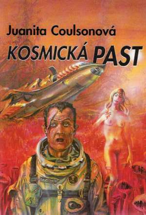 Kosmická past - Coulsonová Juanita