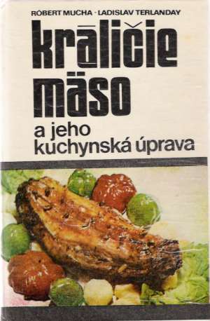 Obal knihy Králičie mäso a jeho kuchynská úprava