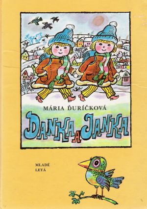 DANKA A JANKA - Ďuríčková Mária