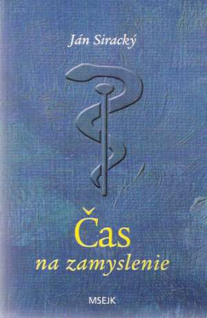 ČAS NA ZAMYSLENIE - Siracký Ján