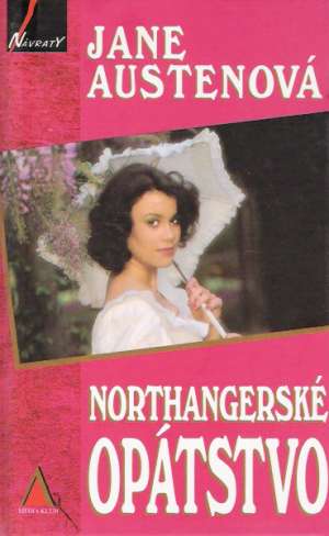 Northangerské opátstvo - Austenová Jane