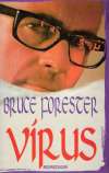 Forester Bruce - Vírus