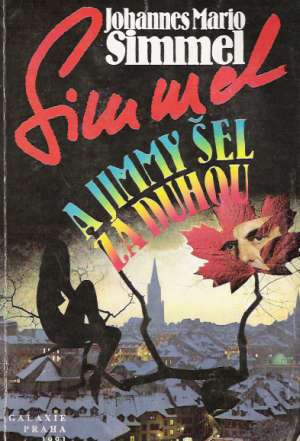 A JIMMY ŠEL ZA DRUHOU, od Autora:Simmel J.M.