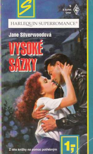 VYSOKÉ SÁZKY - Silverwoodová Jane