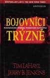 Lahaye Tim - Bojovníci trýzně