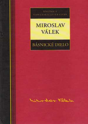 BÁSNICKÉ DIELO - Válek Miroslav