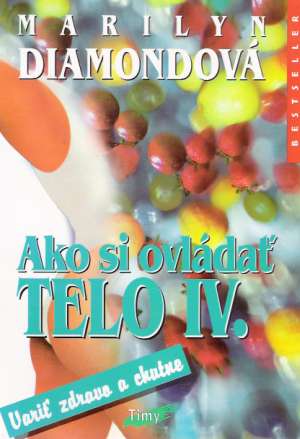Obal knihy Ako si ovládať telo IV.