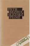 Bezruč Petr - Slezké písně