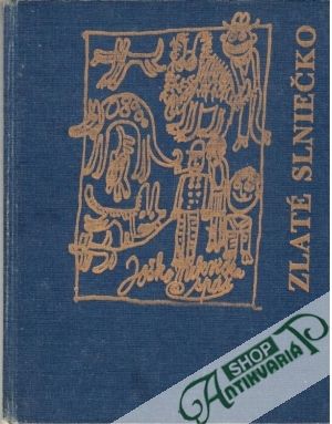 Zlaté slniečko - Sliacky Ondrej