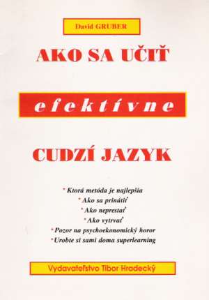 Ako sa učiť efektívne cudzí jazyk - Gruber David