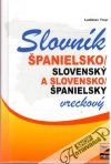 Trup Ladislav - Španielsko - slovenský, slovensko - španielsky vreckový slovník