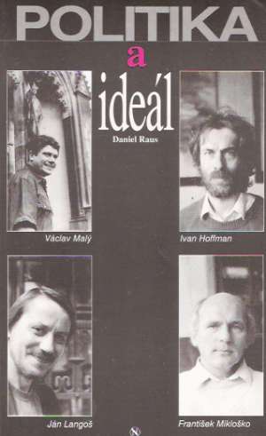 Politika a ideál - Raus Daniel
