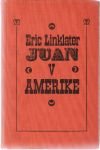 Linklater Eric - Juan v Amerike