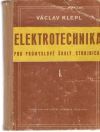 Klepl Václav - Elektrotechnika I.