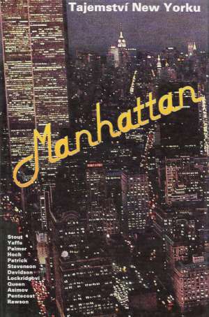 MANHATTAN, TAJEMSTVÍ NEW YORKU - Kolektív autorov