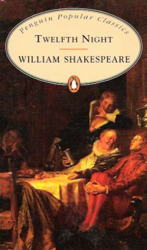TWELFTH NIGHT - Shakespeare William