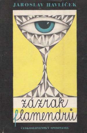 Zázrak flamendrů - Havlíček Jaroslav