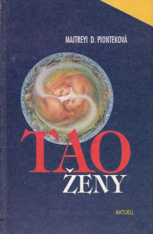 Tao ženy - Pionteková M.D.
