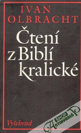 Čtení z Biblí kralické - Olbracht Ivan